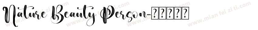 Nature Beauty Person字体转换